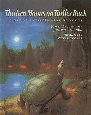 Thirteen Moons on Turtle's Back by Bruchac, Joseph