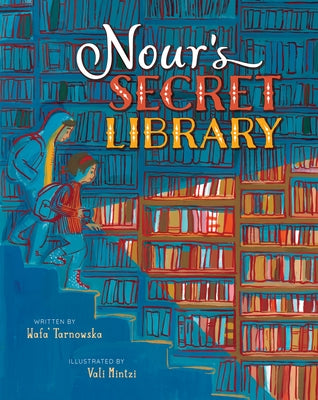 Nour's Secret Library by Tarnowska, Wafa'