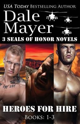 Heroes for Hire: Books 1-3 by Mayer, Dale