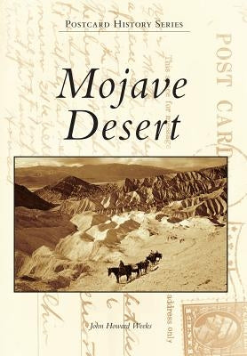 Mojave Desert by Weeks, John Howard