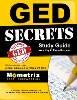 GED Secrets Study Guide by Mometrix High School Equivalency Test