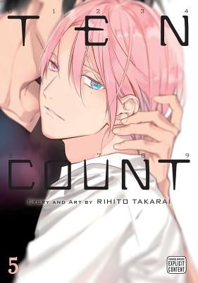 Ten Count, Vol. 5, Volume 5 by Takarai, Rihito