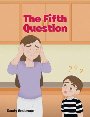 The Fifth Question by Anderson, Sandy