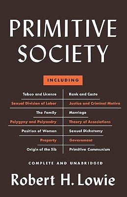 Primitive Society by Lowie, Robert Harry