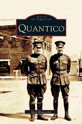 Quantico by Blumenthal, Mark Arnold