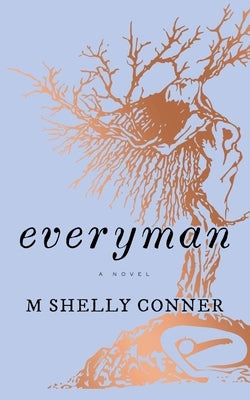 Everyman by Conner, M. Shelly