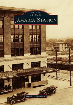 Jamaica Station by Morrison, David D.