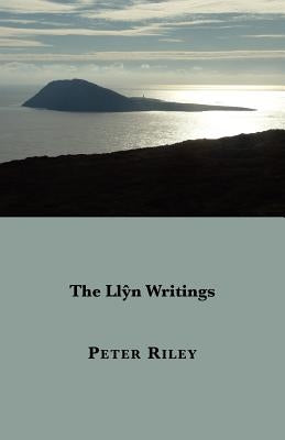 The Llyn Writings by Riley, Peter