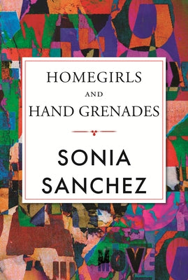 Homegirls & Handgrenades by Sanchez, Sonia