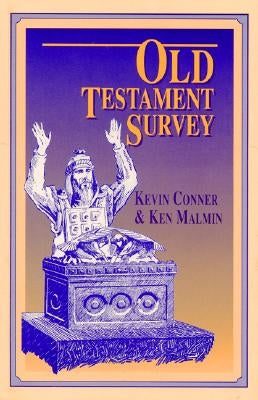 Old Testament Survey: by Malmin, Kenneth P.
