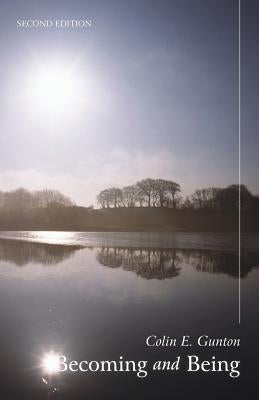 Becoming and Being by Gunton, Colin E.