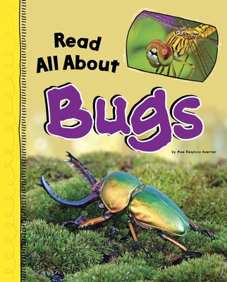 Read All about Bugs by Respicio, Mae