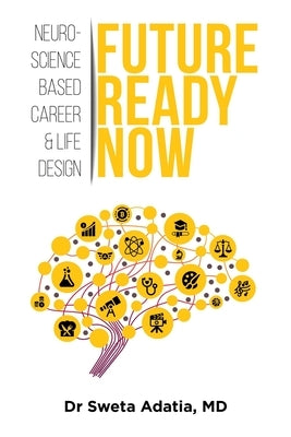 Future Ready Now by Adatia, Sweta