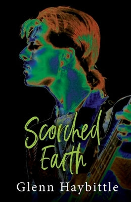 Scorched Earth by Haybittle, Glenn