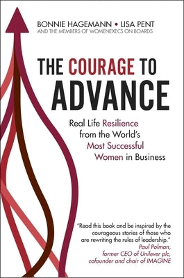 The Courage to Advance by Hagemann, Bonnie