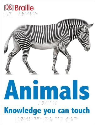DK Braille: Animals by DK