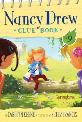 Springtime Crime, Volume 9 by Keene, Carolyn