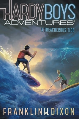 A Treacherous Tide, Volume 21 by Dixon, Franklin W.
