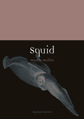 Squid by Wallen, Martin