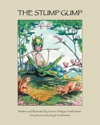 The Stump Gump by Hesthammer, Noreen Philippa