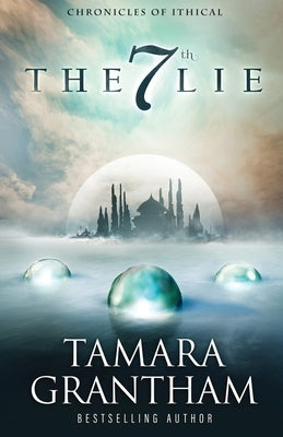 The 7th Lie by Grantham, Tamara