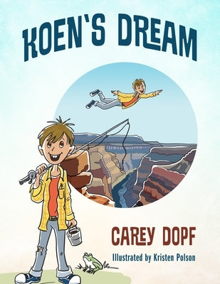 Koen's Dream by Dopf, Carey