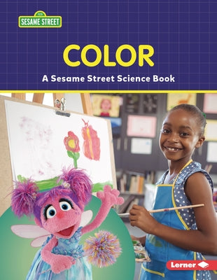 Color: A Sesame Street (R) Science Book by Katz, Susan B.