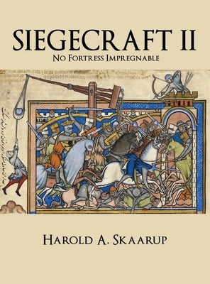 Siegecraft by Skaarup, Harold a.