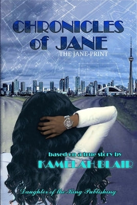 Chronicles of Jane the Jane Print by Blair, Kamelah