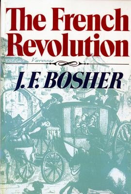 French Revolution by Bosher, J. F.