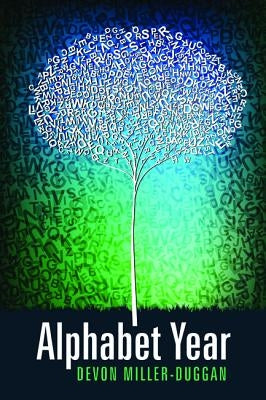 Alphabet Year by Miller-Duggan, Devon