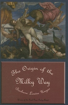 The Origin of the Milky Way by Ungar, Barbara Louis