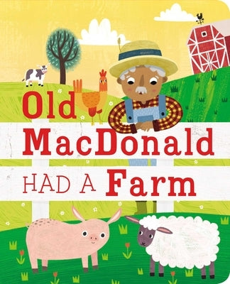 Old MacDonald Had a Farm by Editors of Silver Dolphin Books