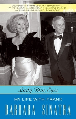 Lady Blue Eyes: My Life with Frank by Sinatra, Barbara