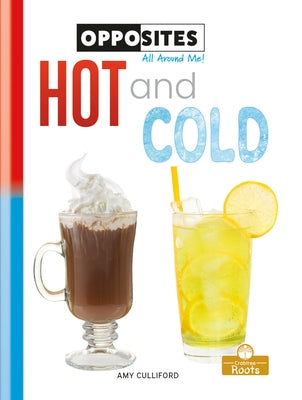 Hot and Cold by Culliford, Amy
