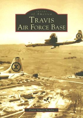 Travis Air Force Base by Stuart Newlin, Diana