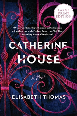 Catherine House by Thomas, Elisabeth