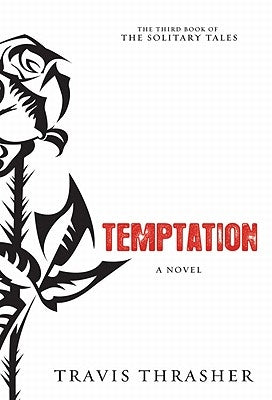 Temptation by Thrasher, Travis