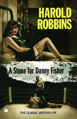 Stone for Danny Fisher by Robbins, Harold