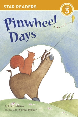 Pinwheel Days (Star Readers Edition) by Tarlow, Ellen