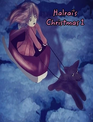 Halrai's Christmas by Halrai