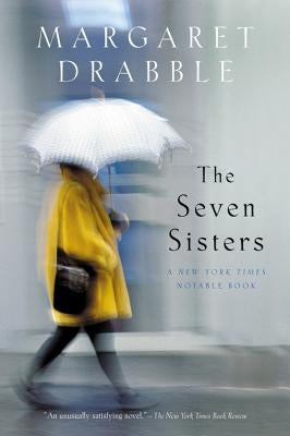The Seven Sisters by Drabble, Margaret