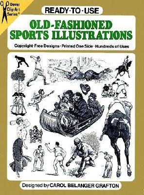 Ready-To-Use Old-Fashioned Sports Illustrations by Grafton, Carol Belanger