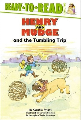 Henry and Mudge and the Tumbling Trip: Ready-To-Read Level 2 by Rylant, Cynthia