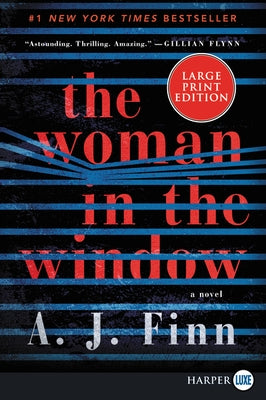 The Woman in the Window by Finn, A. J.
