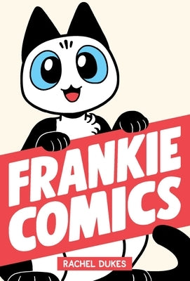 Frankie Comics by Dukes, Rachel
