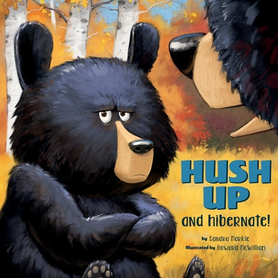 Hush Up and Hibernate by Markle, Sandra