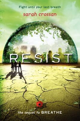 Resist by Crossan, Sarah