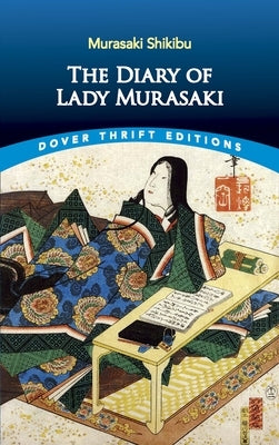 The Diary of Lady Murasaki by Murasaki, Shikibu