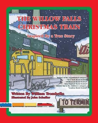The Willow Falls Christmas Train by Trombello, William